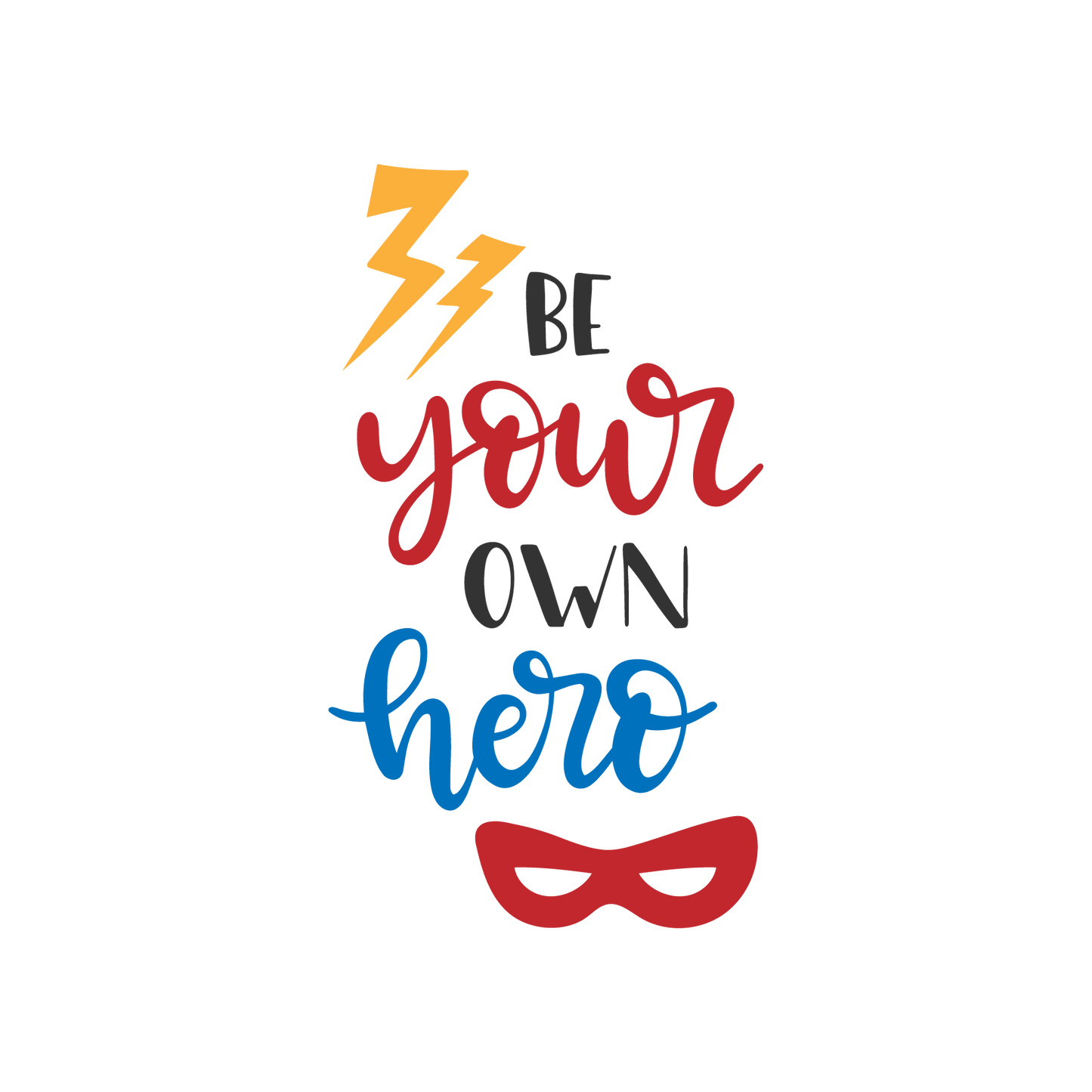 Kids Tshirt Be Your Own Hero