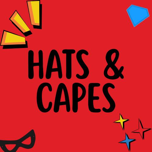 Hats & Capes
