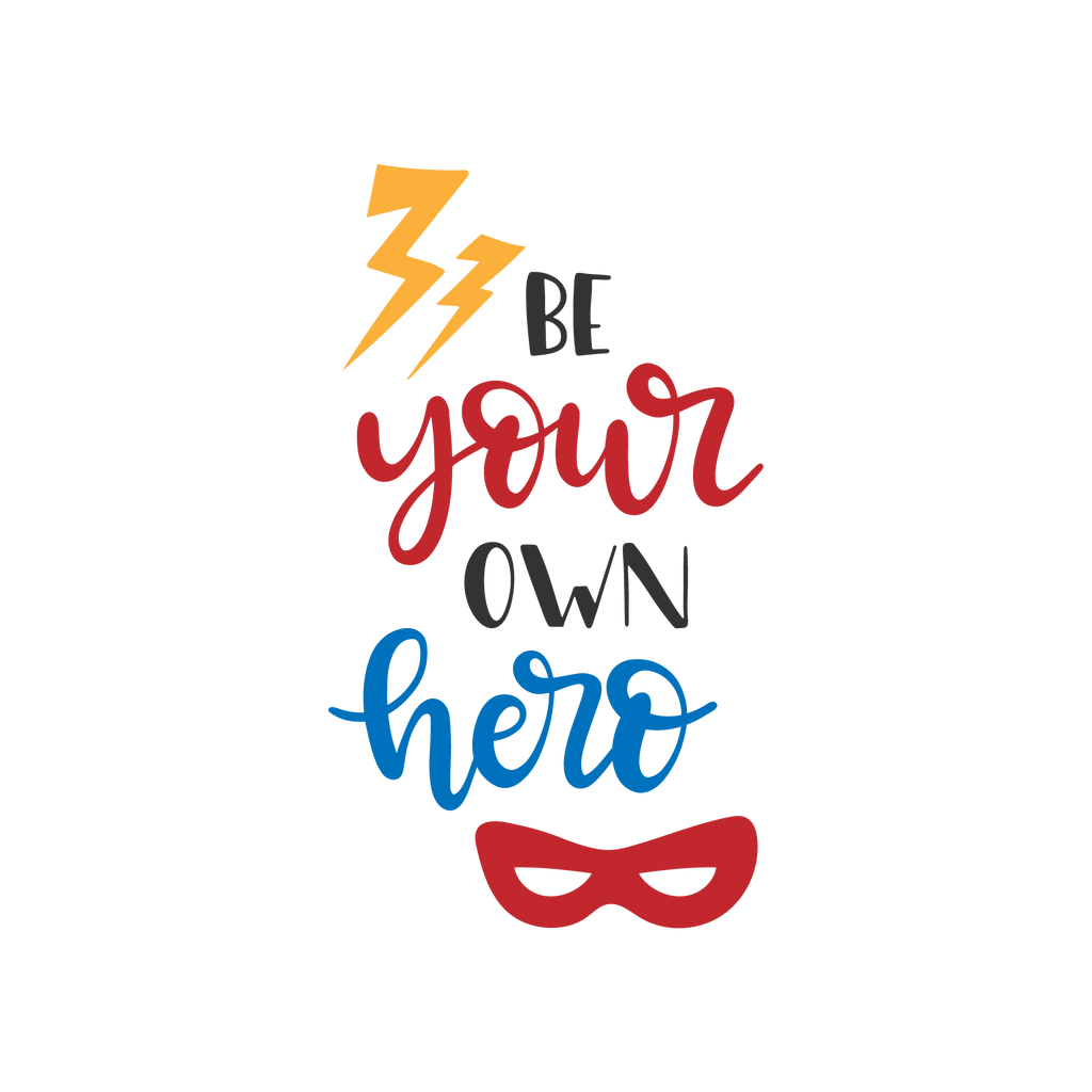 Kids Tshirt Be Your Own Hero