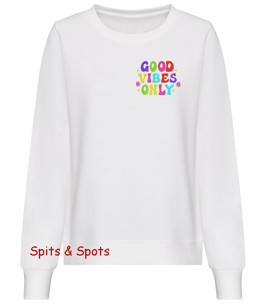 Adult Ladies Sweatshirt Good Vibes